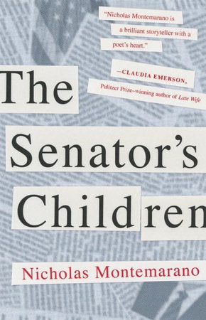 The Senator's Children TR by Nicholas Montemarano