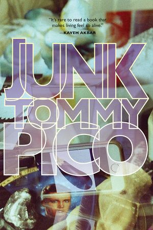 Junk TR by Tommy Pico