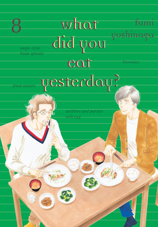 What Did You Eat Yesterday? 8 Paperback by Fumi Yoshinaga