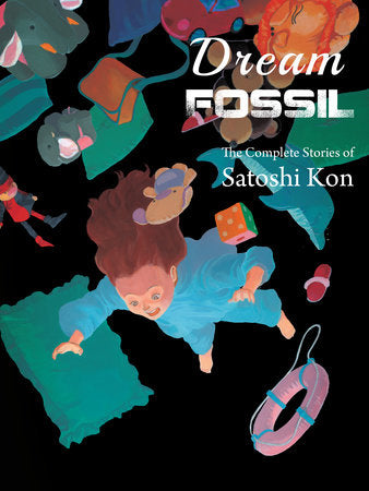 Dream Fossil Paperback by Satoshi Kon