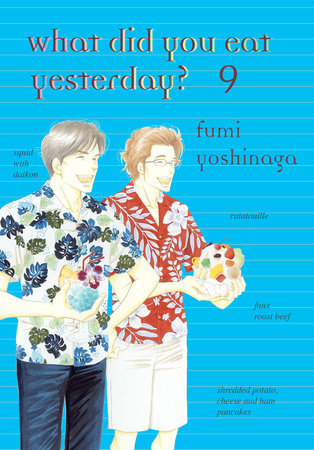 What Did You Eat Yesterday? 9 Paperback by Fumi Yoshinaga