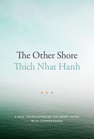 The Other Shore Paperback by Thich Nhat Hanh