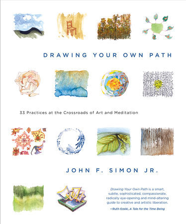 Drawing Your Own Path Paperback by John F. Simon, Jr.