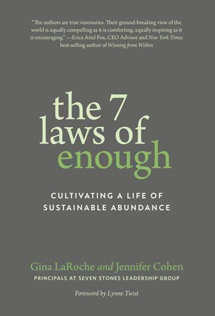The 7 Laws of Enough Paperback by Gina LaRoche and Jennifer L. Cohen