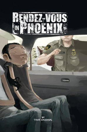 Rendez-vous in Phoenix Hardcover by Tony Sandoval