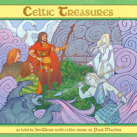 Celtic Treasures Audio by Jim Weiss (Read by)