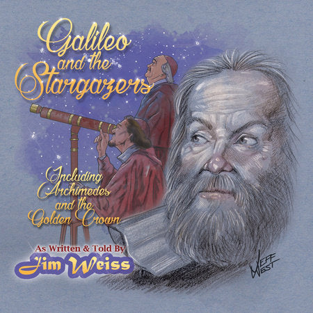 Galileo and the Stargazers Audio by Jim Weiss (Read by)