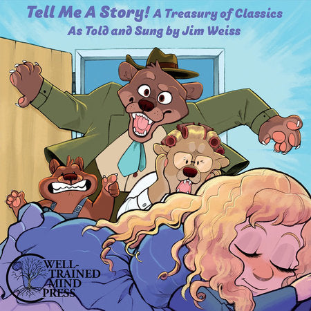 Tell Me a Story! Audio by Jim Weiss (Read by)