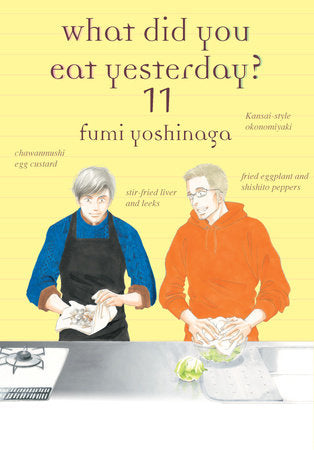 What Did You Eat Yesterday? 11 Paperback by Fumi Yoshinaga