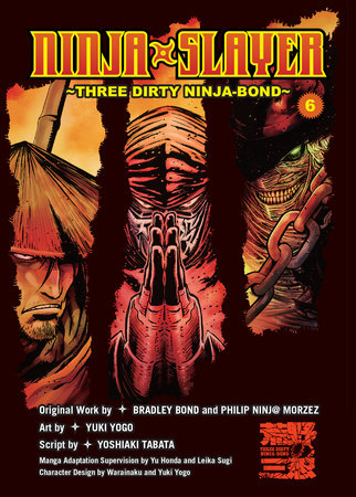 Ninja Slayer, Part 6 Paperback by Bradley Bond