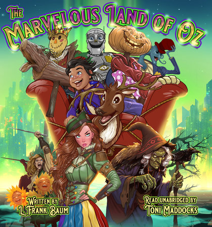 The Marvelous Land of Oz Audio by L. Frank Baum