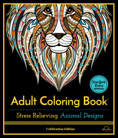 Stress Relieving Animal Designs Paperback by Blue Star Press