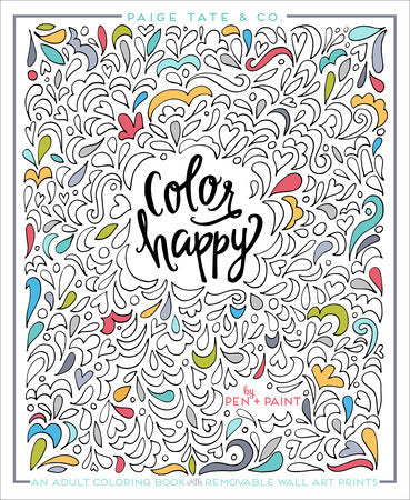 Color Happy Paperback by Pen + Paint