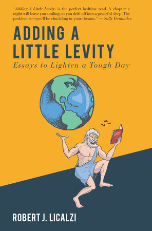 Adding a Little Levity TR by Robert J. Licalzi