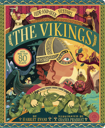 Hide and Seek History: The Vikings Hardcover by Harriet Evans; illustrated by Chaaya Prabhat