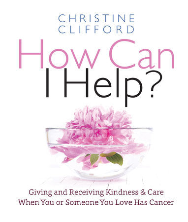 How Can I Help? Hardcover by Christine K. Clifford