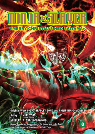 Ninja Slayer, Part 8 Paperback by Bradley Bond