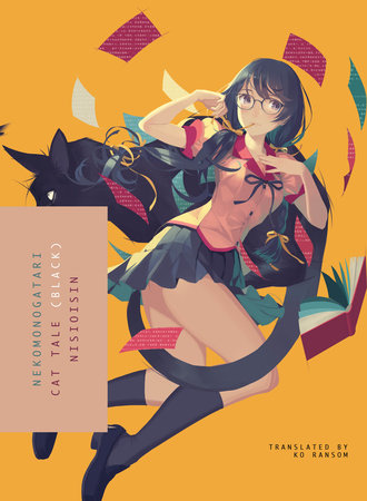 NEKOMONOGATARI (BLACK) Paperback by NISIOISIN