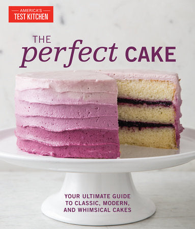 The Perfect Cake Hardcover by America's Test Kitchen