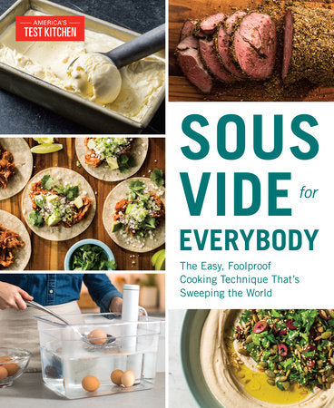 Sous Vide for Everybody Paperback by The Editors at America's Test Kitchen