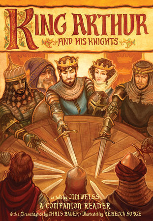 King Arthur and His Knights Paperback by Chris Bauer