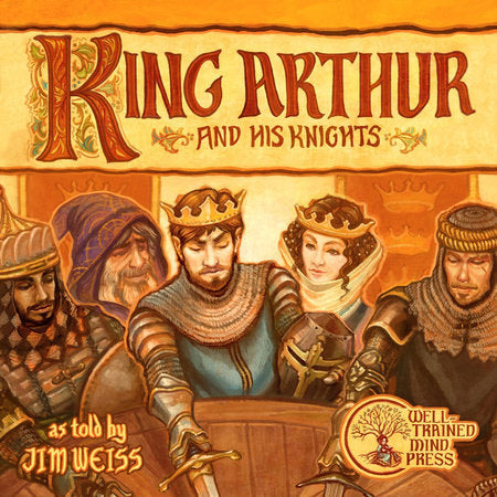 King Arthur and His Knights Audio by Jim Weiss