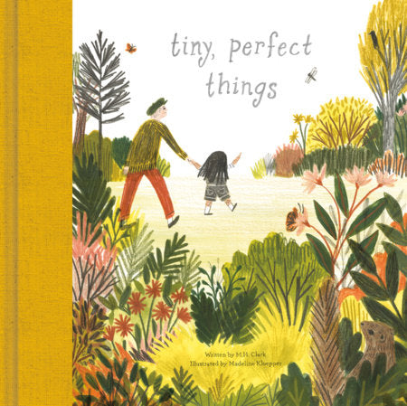 Tiny, Perfect Things Hardcover by M.H. Clark