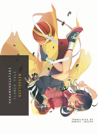 HANAMONOGATARI Paperback by NISIOISIN