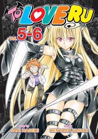 To Love Ru Vol. 5-6 Paperback by Saki Hasemi; Illustrated by Kentaro Yabuki