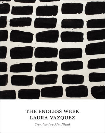 The Endless Week Paperback by Laura Vazquez