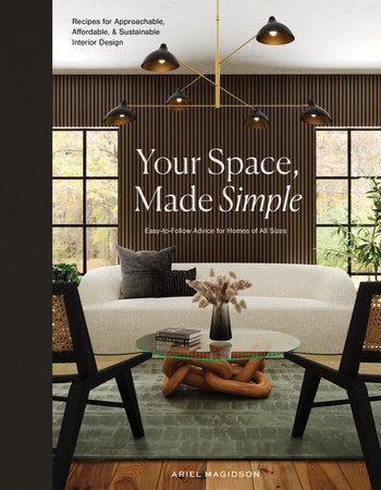 Your Space, Made Simple Hardcover by Ariel Magidson