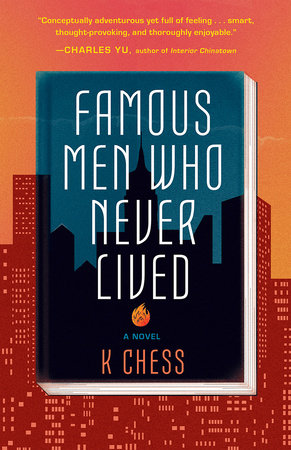 Famous Men Who Never Lived TR by K. Chess