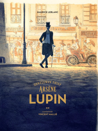 Arsene Lupin, Gentleman Thief Hardcover by Maurice Leblanc