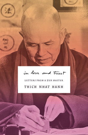 In Love and Trust Paperback by Thich Nhat Hanh