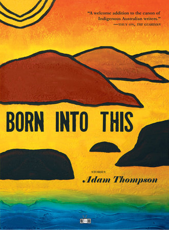 Born Into This Paperback by Adam Thompson