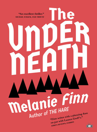 The Underneath Paperback by Melanie Finn