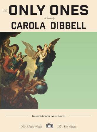 The Only Ones TR by Carola Dibbell