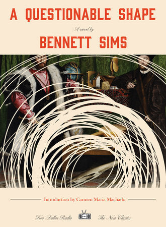 A Questionable Shape TR by Bennett Sims