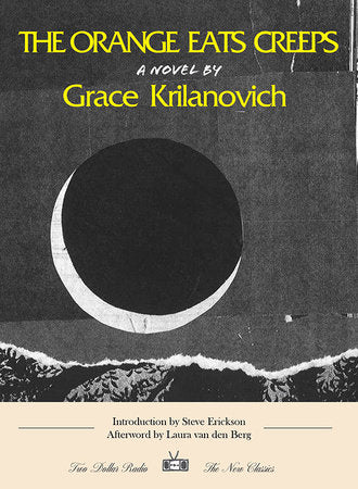 The Orange Eats Creeps TR by Grace Krilanovich