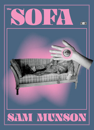 The Sofa TR by Sam Munson