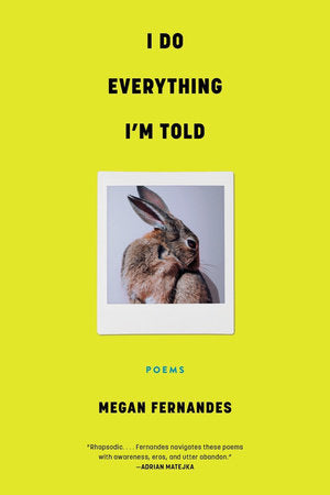 I Do Everything I'm Told TR by Megan Fernandes