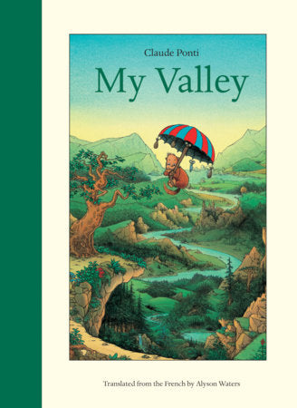 My Valley TR by Claude Ponti