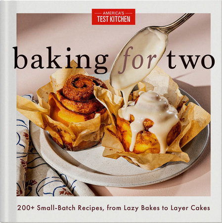 Baking for Two Hardcover by America's Test Kitchen