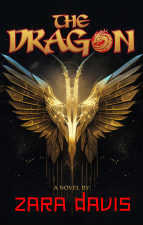 The Dragon (A Novel) Paperback by ZARA DAVIS