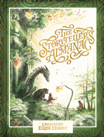 The Storyteller's Almanac Hardcover by Elise Hurst
