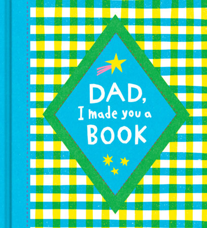 Dad, I Made You a Book Hardcover by Compendium