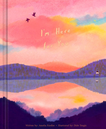 I'm Here for You Hardcover by Riedler, Amelia