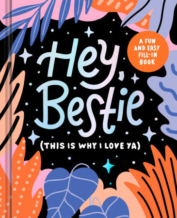 Hey, Bestie Hardcover by Danielle Leduc McQueen