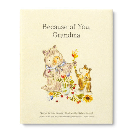 Because of You, Grandma Hardcover by Kobi Yamada, illustrated by Natalie Russell