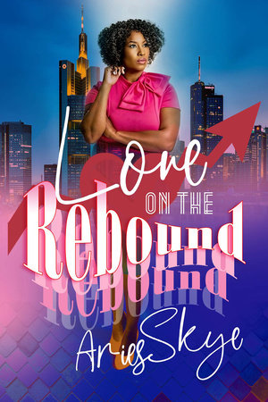 Love on the Rebound Paperback by Aries Skye
